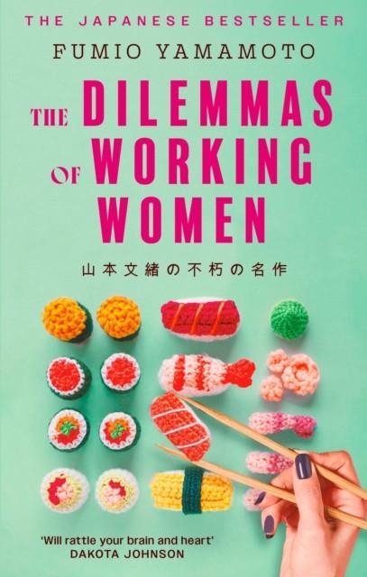 THE DILEMMAS OF WORKING WOMEN | 9780349019239 | OSAMU DAZAI