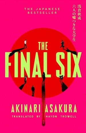 THE FINAL SIX | 9781408725085 | KEIGO HIGASHINO