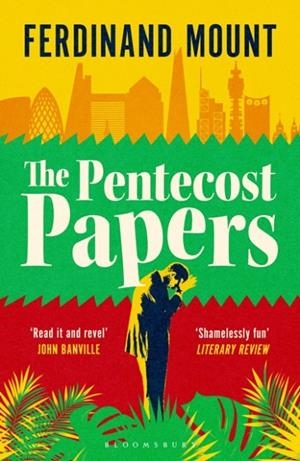 THE PENTECOST PAPERS | 9781526682772 | FERDINAND MOUNT