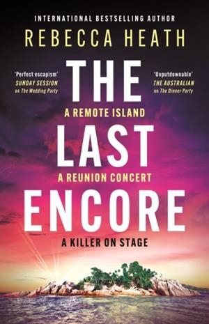 THE LAST ENCORE | 9781035914319 | REBECCA HEATH