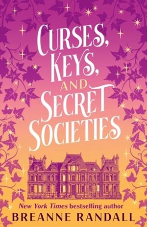 CURSES KEYS AND SECRET SOCIETIES | 9781035912261 | BREANNE RANDALL