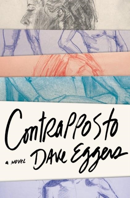CONTRAPPOSTO | 9798217208722 | DAVE EGGERS