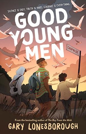 GOOD YOUNG MEN | 9781761182174 | GARY LONESBOROUGH