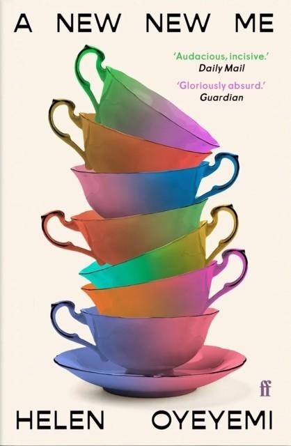 A NEW NEW ME | 9780571387540 | HELEN OYEYEMI