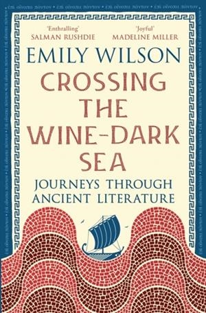 CROSSING THE WINE-DARK SEA | 9781805225850 | STEVEN BARTLETT