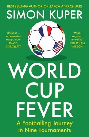 WORLD CUP FEVER | 9781805224129 | SIMON KUPER