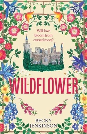 WILDFLOWER | 9781785126154 | BECKY JENKINSON
