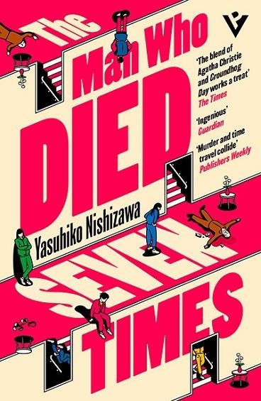 THE MAN WHO DIED SEVEN TIMES | 9781805336198 | YASUHIKO NISHIZAWA