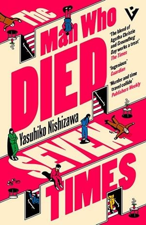 THE MAN WHO DIED SEVEN TIMES | 9781805336198 | YASUHIKO NISHIZAWA