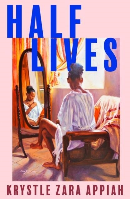 HALF LIVES | 9780008528898 | KRYSTLE ZARA APPIAH