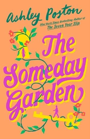 THE SOMEDAY GARDEN | 9780008769284 | LUCINDA RILEY