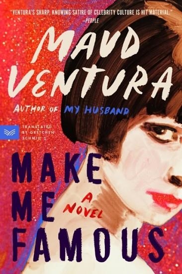 MAKE ME FAMOUS | 9780063427525 | MAUD VENTURA