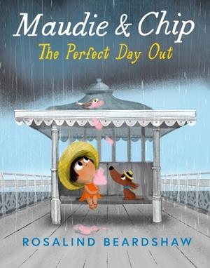MAUDIE AND CHIP: THE PERFECT DAY OUT | 9780008684952 | QUENTIN BLAKE