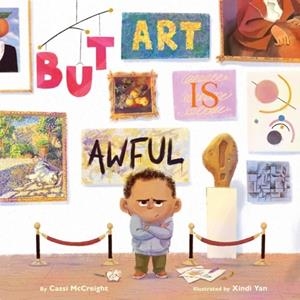 BUT ART IS AWFUL! | 9781419779473 | CASSI MCCREIGHT