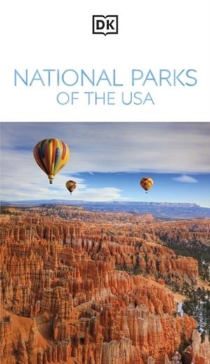 NATIONAL PARKS OF THE USA DK EYEWITNESS | 9780241797532