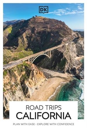 CALIFORNIA DK ROAD TRIPS | 9780241797990