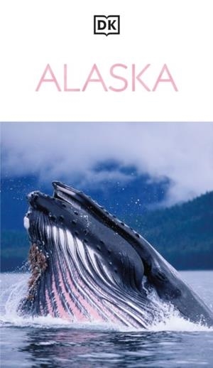 ALASKA DK EYEWITNESS | 9780241797518