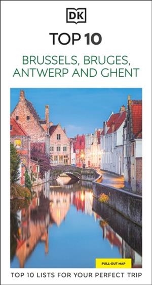 BRUSSELS BRUGES ANTWERP AND GHENT DK EYEWITNESS TO | 9780241797969