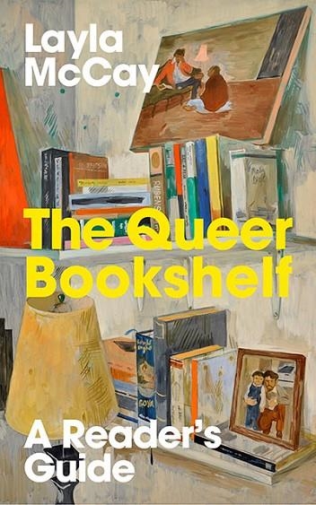 THE QUEER BOOKSHELF | 9781917189071 | LAYLA MCCAY