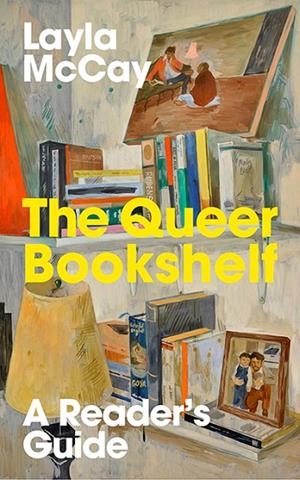 THE QUEER BOOKSHELF | 9781917189071 | LAYLA MCCAY