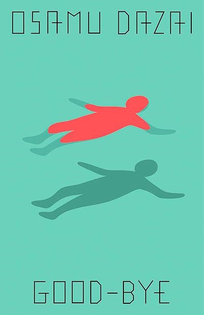 GOOD BYE | 9780811240499 | OSAMU DAZAI