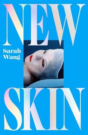 NEW SKIN | 9781035085378 | JOHN WISWELL