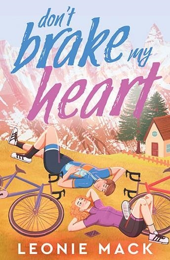 DON'T BRAKE MY HEART | 9781835014080 | LEONIE MACK