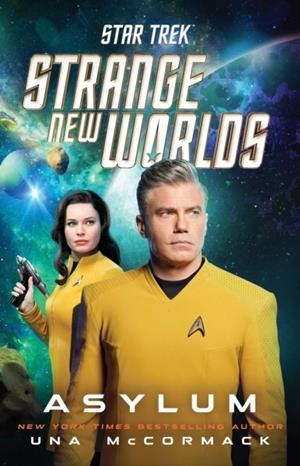 STAR TREK: STRANGE NEW WORLDS: ASYLUM | 9781668051375 | UNA MCCORMACK