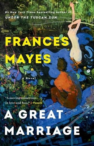 A GREAT MARRIAGE | 9780593499009 | FRANCES MAYES