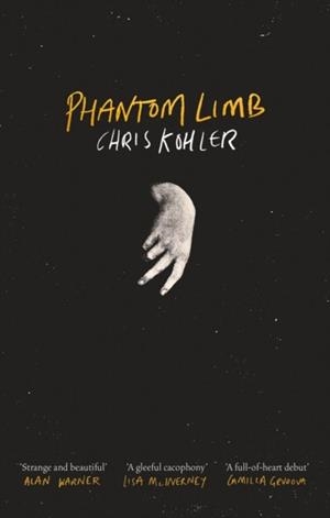PHANTOM LIMB | 9781805460831 | CHRIS KOHLER