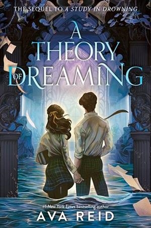 A THEORY OF DREAMING | 9780063450301 | AVA REID