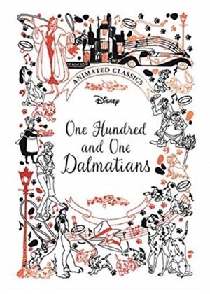 ONE HUNDRED AND ONE DALMATIANS | 9781787416321 | LILY MURRAY