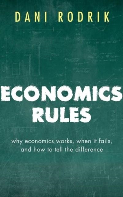 ECONOMICS RULES | 9780198736905 | DANI RODRIK