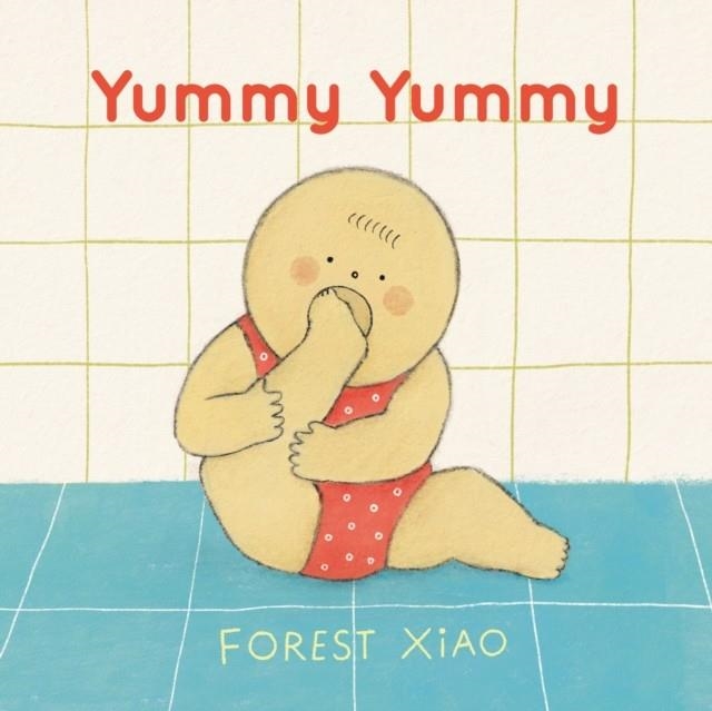 YUMMY YUMMY | 9781529521207 | FOREST XIAO