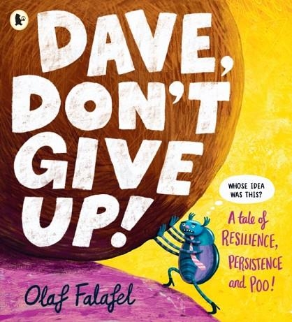 DAVE DON'T GIVE UP! | 9781529530094 | OLAF FALAFEL