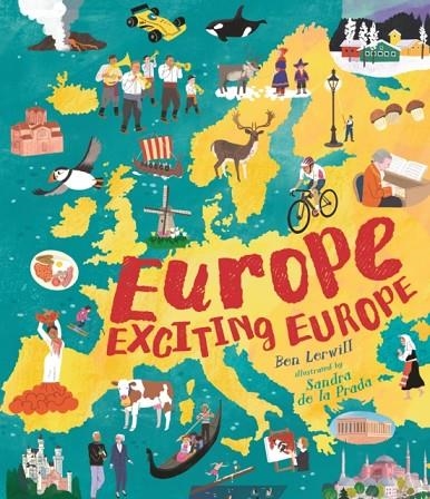 EUROPE EXCITING EUROPE | 9781529526509 | LERWILL AND DE LA PRADA