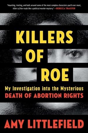 KILLERS OF ROE | 9781538769041 | AMY LITTLEFIELD
