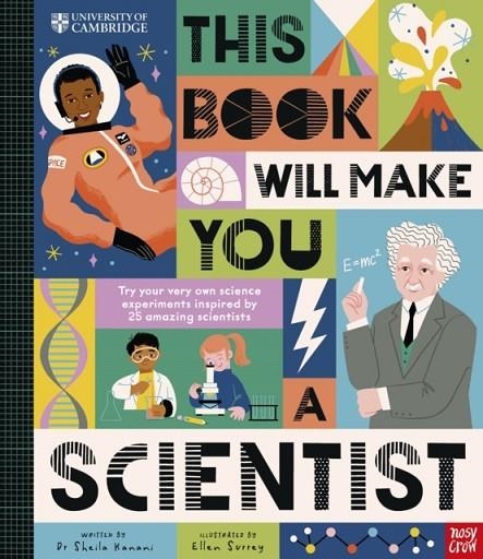 THIS BOOK WILL MAKE YOU A SCIENTIST | 9781805132547 | KANANI , DR SHEILA