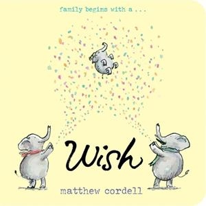 WISH | 9781484788462 | MATTHEW CORDELL