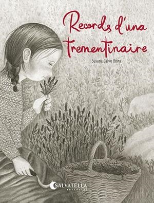RECORDS D'UNA TREMENTINAIRE | 9788419565945 | SUSANA CALVO BOIRA