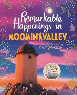 REMARKABLE HAPPENINGS IN MOOMINVALLEY | 9781035081431 | AMANDA LI