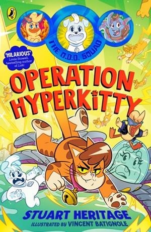 THE O. D. D. SQUAD: OPERATION HYPERKITTY | 9780241731574 | STUART HERITAGE