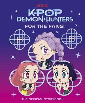 KPOP DEMON HUNTERS: FOR THE FANS!(HB) | 9780241833292 | ANGELA SONG