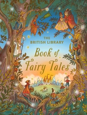 THE BRITISH LIBRARY BOOK OF FAIRY TALES (HB) | 9781444983753 | THE BRITISH LIBRARY