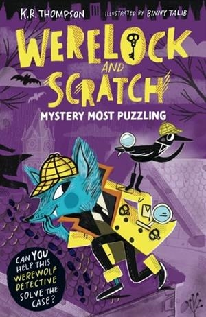WERELOCK AND SCRATCH 1: MYSTERY MOST PUZZLING | 9781444981117 | K. R. THOMPSON