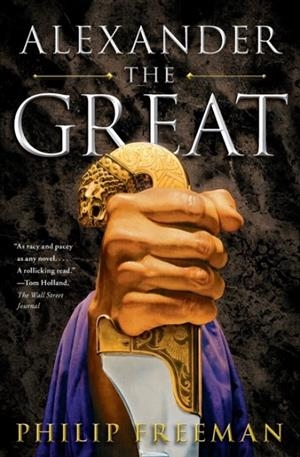 ALEXANDER THE GREAT | 9781416592815 | PHILIP FREEMAN