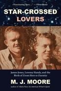 STAR CROSSED LOVERS | 9781956474213 | M J MOORE