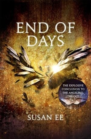 END OF DAYS | 9781444778557 | SUSAN EE