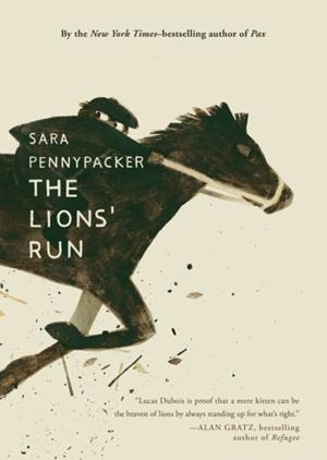 THE LIONS' RUN : INSTANT NEW YORK TIMES BESTSELLER (HB) | 9781444978780 | SARA PENNYPACKER