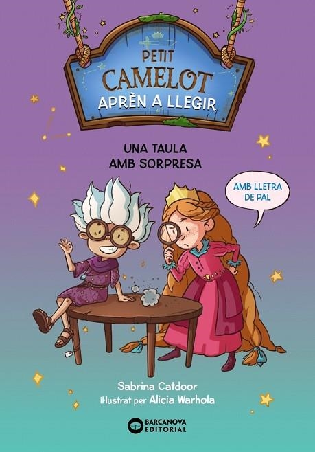 PETIT CAMELOT: UNA TAULA AMB SORPRESA | 9788448955762 | SABRINA CATDOOR